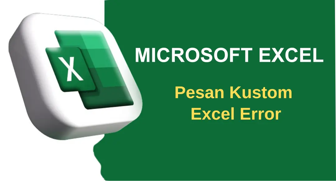 Cara Menampilkan Pesan Kustom Jika Data Tidak Ditemukan di Excel